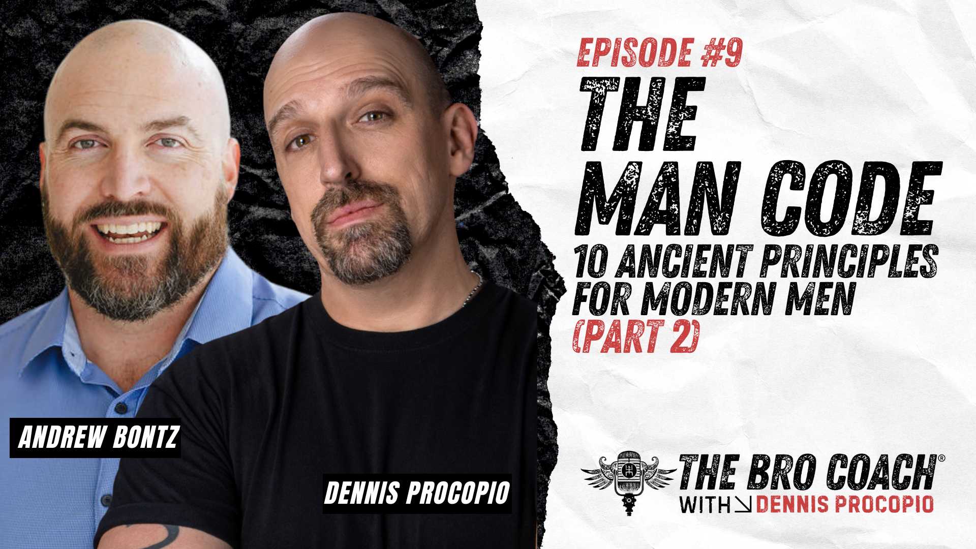 Dive into modern masculinity philosophy as Dennis Procopio and Andrew Bontz unpack the final five Man Code principles. Explore transcendence, purpose, good deeds, and what it truly means for men to be home in themselves and in life.
